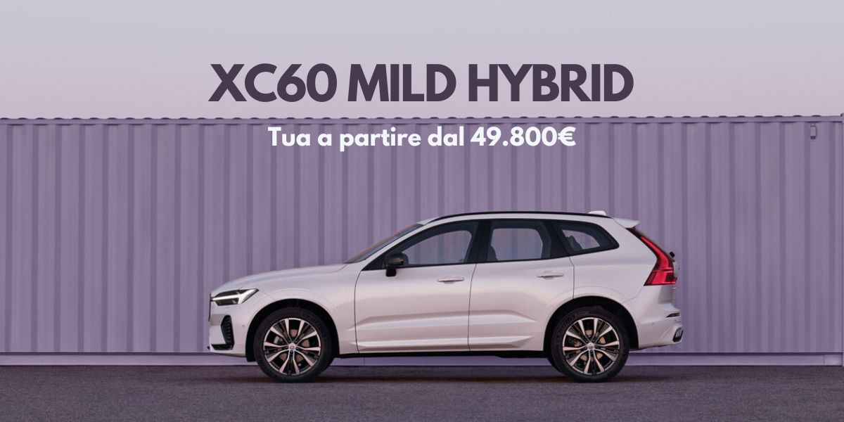 Volvo XC60 Mild Hybrid da 49.800€